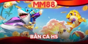 Bắn Cá H5