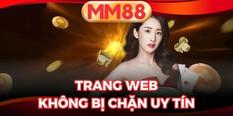 Trang cá cược không bị chặn